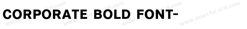 corporate bold font字体转换